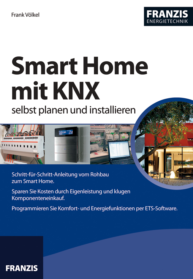 Smart Home mit KNX selbst planen und installieren
