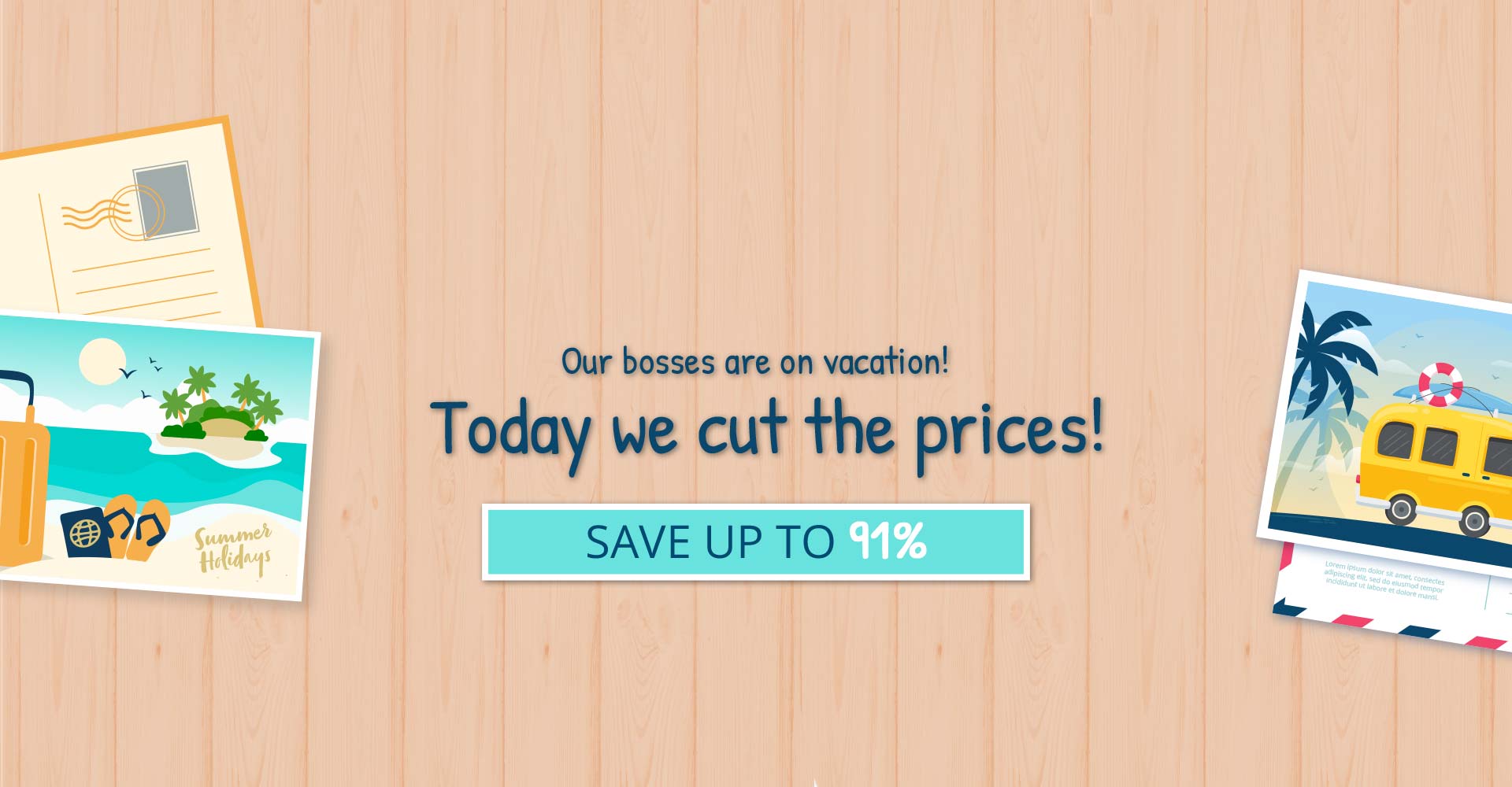 Today WE cut the prices!
