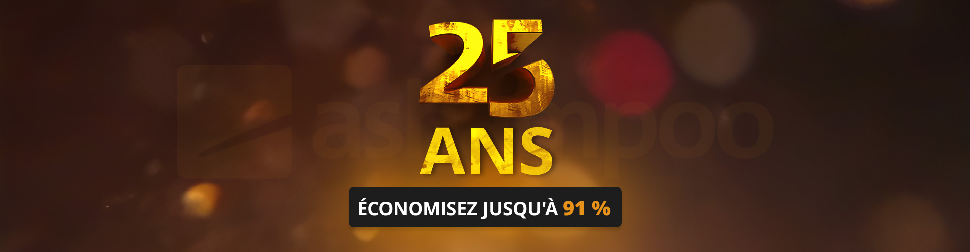 Économisez jusqu'à 91 %