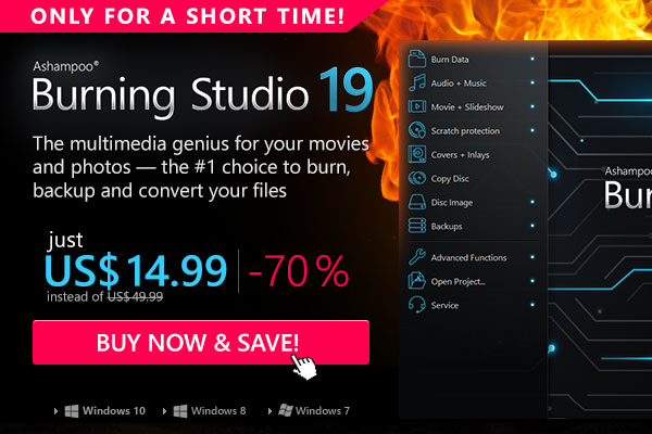 Ashampoo Burning Studio 19 – Get it now at a discount!