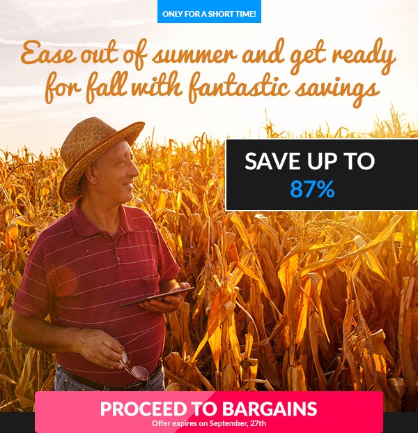 Ease out of summer and get ready for fall with fantastic savings - Save up to 87%