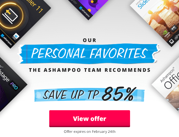 Our personal favorites! The Ashampoo team recommends