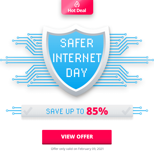 Enjoy a safer web experience at a special price: Our contribution to Safer Internet Day!