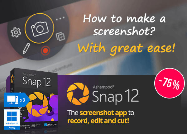 Ashampoo Snap 12 | The screenshot app to record, edit and cut!