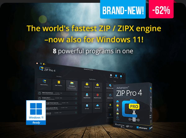 Ashampoo ZIP PRO 4 | The world's fastest ZIP / ZIPX engine–now also for Windows 11!