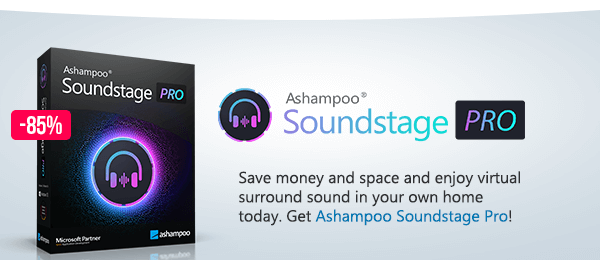 Ashampoo Soundstage Pro - Save money and space and enjoy virtual surround sound in your own home today. Get Ashampoo Soundstage Pro!