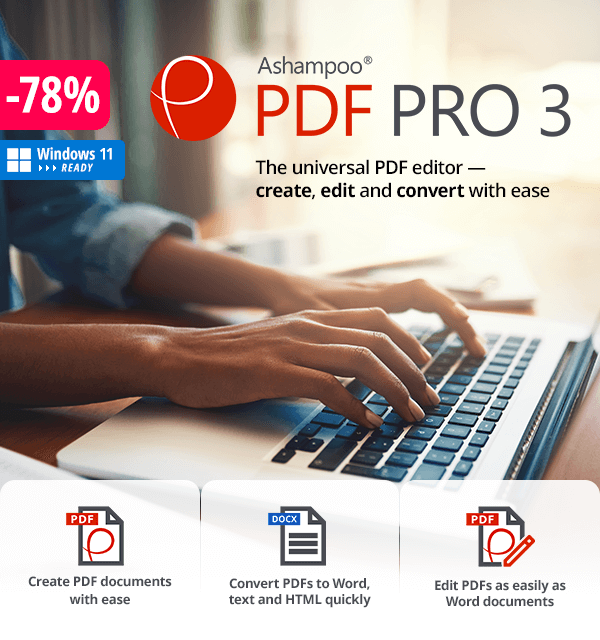 Ashampoo PDF Pro 3 - The universal PDF editor - create, edit and convert with ease