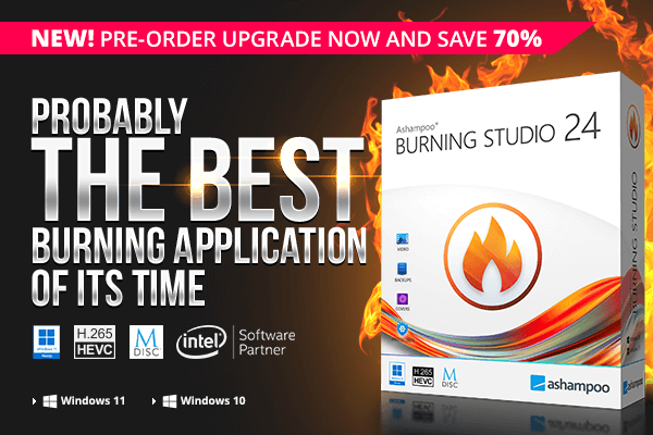 Ashampoo Burning Studio 24 | Probably the best burning application of its time