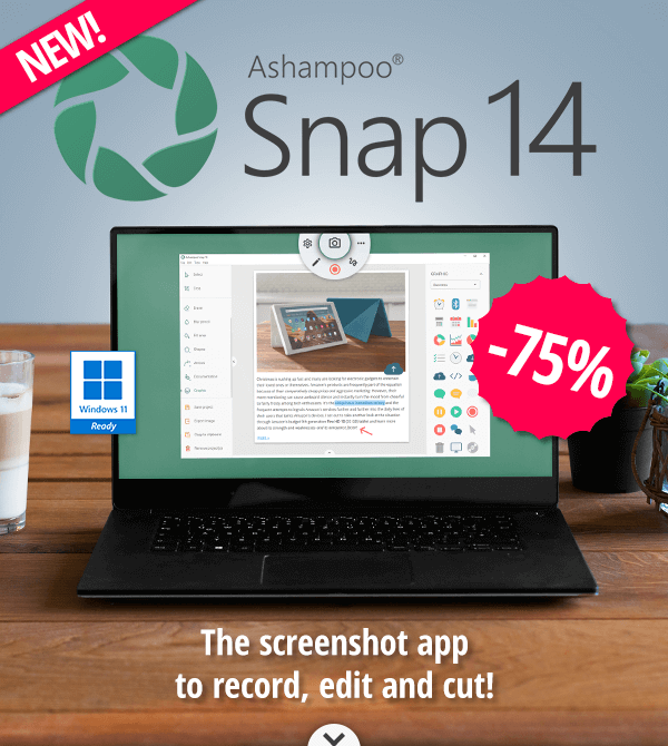Ashampoo Snap 14 | The screenshot app to record, edit and cut!