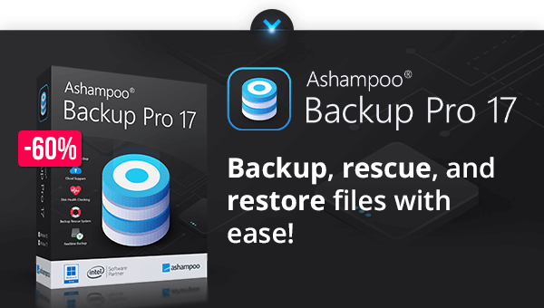 Ashampoo Backup Pro 17 - The ultimate fix for malware infections, hard disk defects and Windows crashes