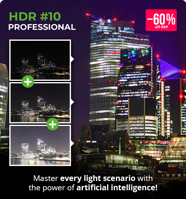 HDR #10 Professional - Master every light scenario with the power of artificial intelligence!