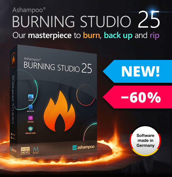 Ashampoo Burning Studio 25 - Our masterpiece to burn, back up and rip