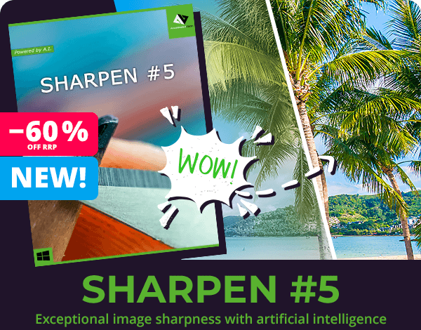 SHARPEN #5 — Exceptional image sharpness with artificial intelligence.