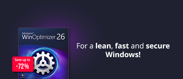 Ashampoo WinOptimizer 26 | For a lean, fast and secure Windows!