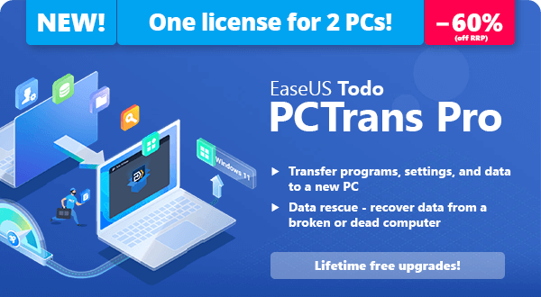 EaseUS Todo PCTrans Pro | Transfer Everything To Your New Windows 11/10 PC