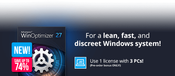 Ashampoo® WinOptimizer 27 | For a lean, fast, and discreet Windows system