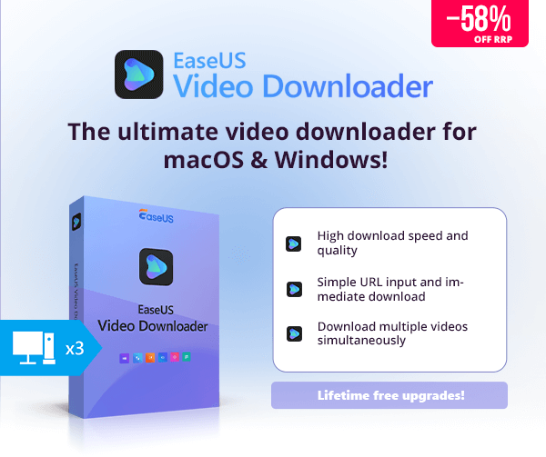 EaseUS Video Downloader | The ultimate video downloader for macOS & Windows!