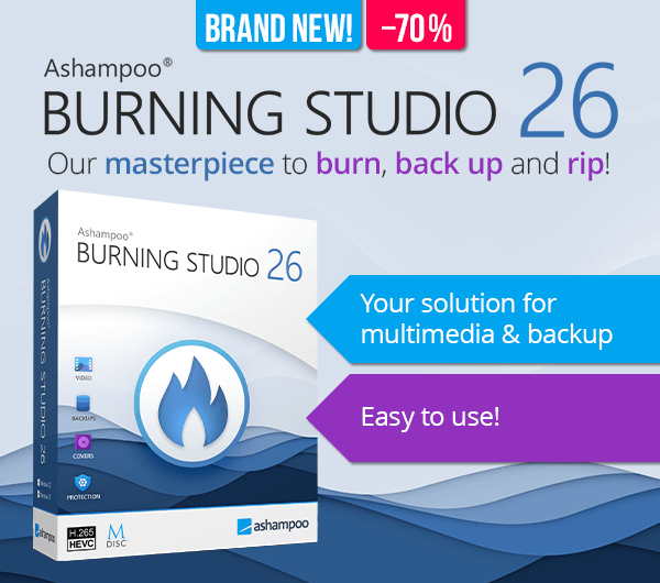 Ashampoo® Burning Studio 26 | Our masterpiece to burn, back up and rip