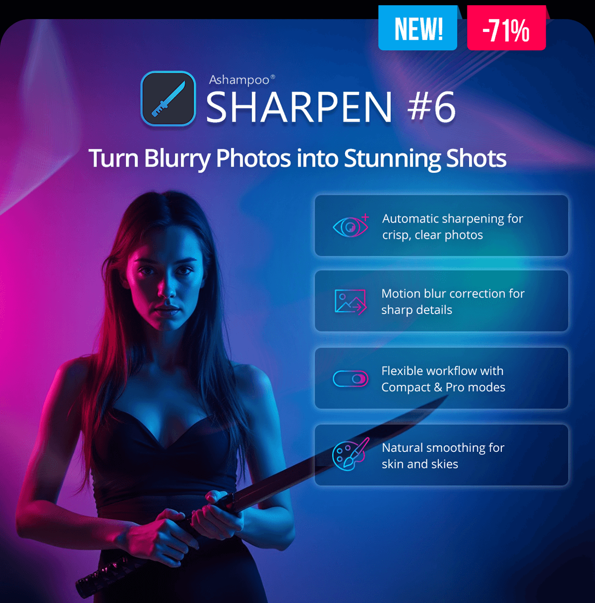 Ashampoo® SHARPEN #6 | Ashampoo Sharpen #6 – Turn Blurry Photos into Stunning Shots