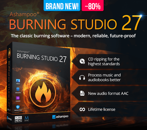 Ashampoo® Burning Studio 27 | The classic burning software – modern, reliable, future-proof