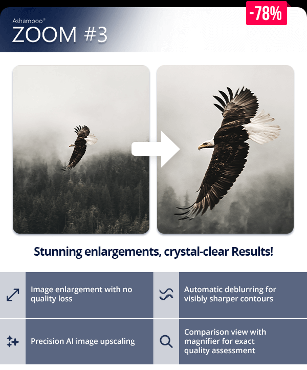 Ashampoo® ZOOM #3 | Stunning enlargements, crystal-clear results!