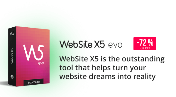 Website X5 Evo | WebSite X5 is the outstanding tool that helps turn your website dreams into reality.