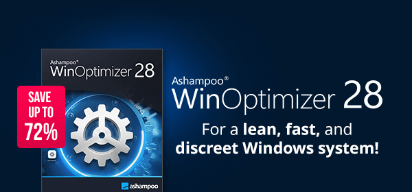 Ashampoo® WinOptimizer 28 | For a lean, fast, and discreet Windows system